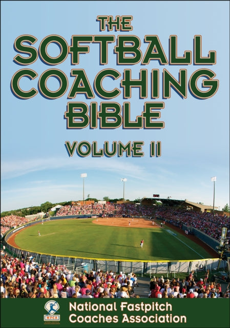 The Softball Coaching Bible, Volume II