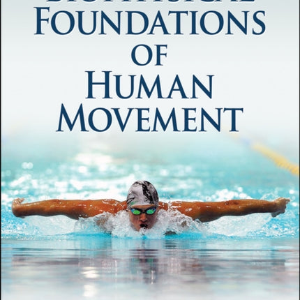 Biophysical Foundations of Human Movement