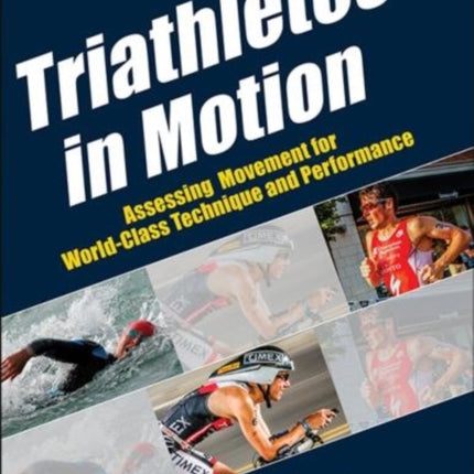 Triathletes in Motion