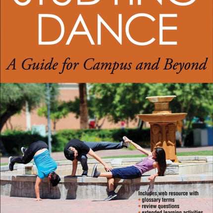 Studying Dance: A Guide for Campus and Beyond