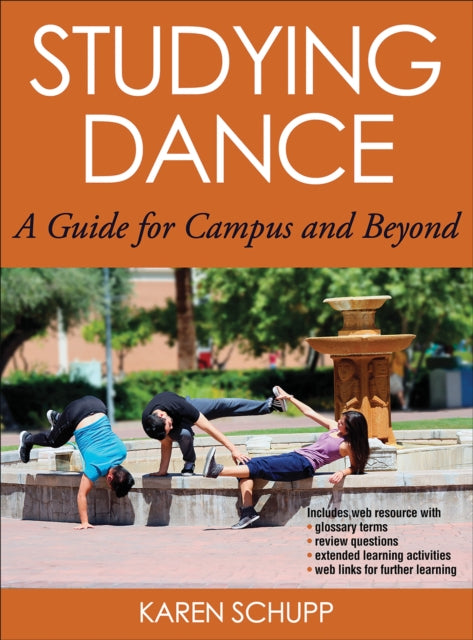 Studying Dance: A Guide for Campus and Beyond