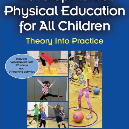 Developmental Physical Education for All Children: Theory Into Practice