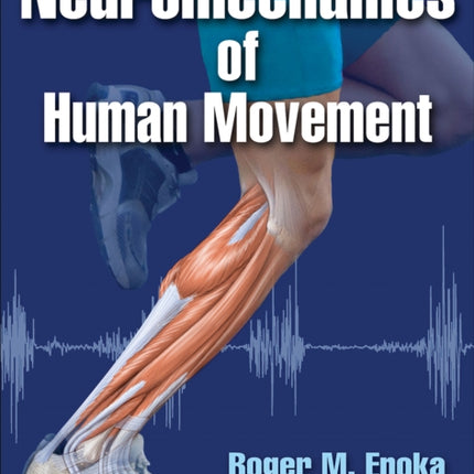 Neuromechanics of Human Movement