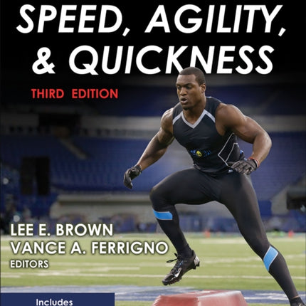 Training for Speed, Agility, and Quickness