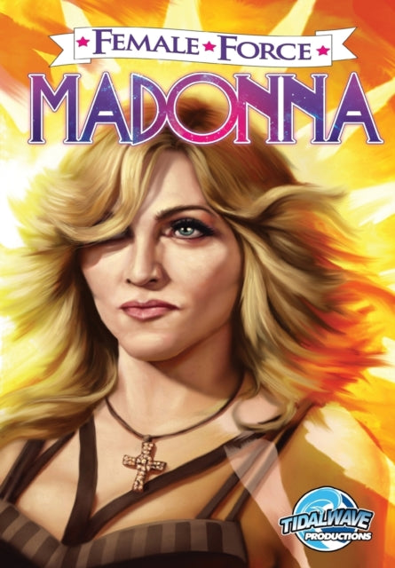 Female Force Madonna