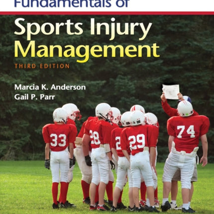 Fundamentals of Sports Injury Management