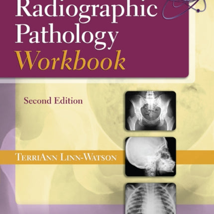 Radiographic Pathology Workbook