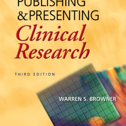 Publishing and Presenting Clinical Research