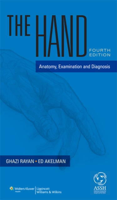 The Hand: Anatomy, Examination, and Diagnosis