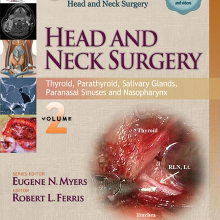 Master Techniques in Otolaryngology - Head and Neck Surgery:  Head and Neck Surgery: Volume 2: Thyroid, Parathyroid, Salivary Glands, Paranasal Sinuses and Nasopharynx