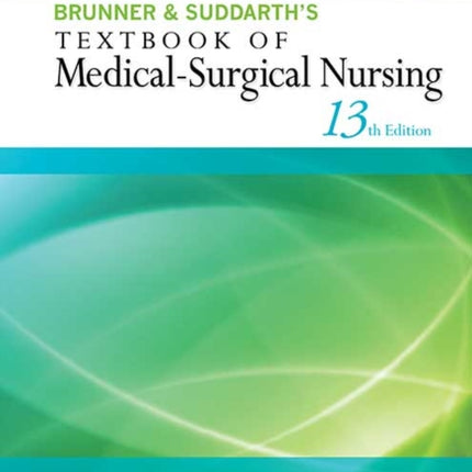 Study Guide for Brunner  Suddarths Textbook of