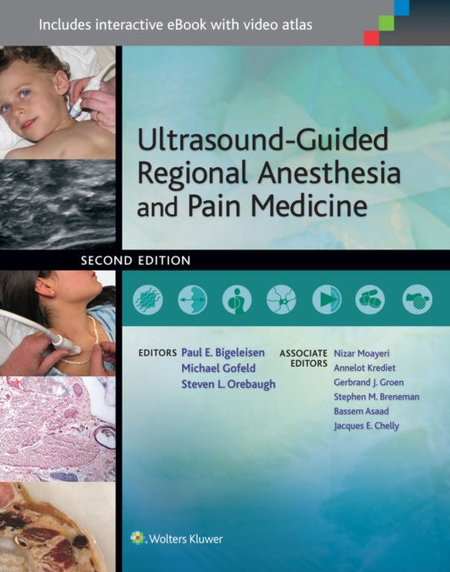 Ultrasound-Guided Regional Anesthesia and Pain Medicine