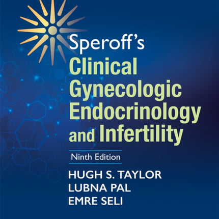 Speroff's Clinical Gynecologic Endocrinology and Infertility