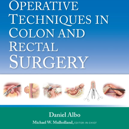Operative Techniques in Colon and Rectal Surgery