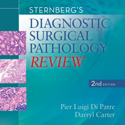 Sternberg's Diagnostic Surgical Pathology Review