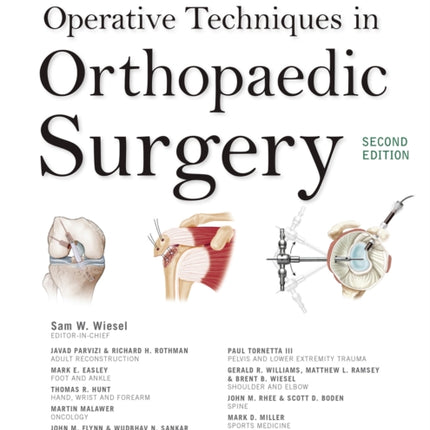 Operative Techniques in Orthopaedic Surgery Four Volume Set