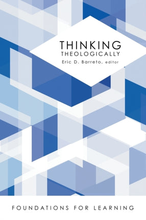 Thinking Theologically