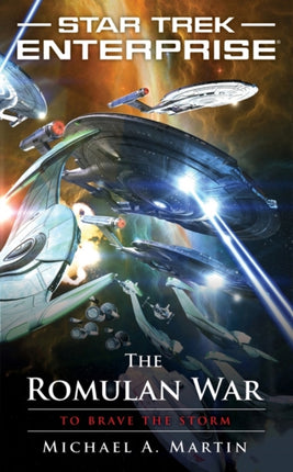 The Romulan War To Brave the Storm Star Trek Enterprise