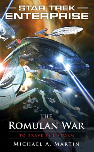 The Romulan War To Brave the Storm Star Trek Enterprise