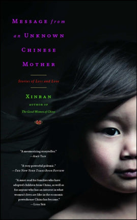 Message from an Unknown Chinese Mother: Stories of Loss and Love