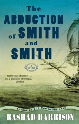 The Abduction of Smith and Smith A Novel