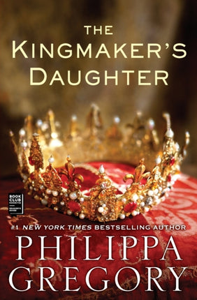 The Kingmaker's Daughter