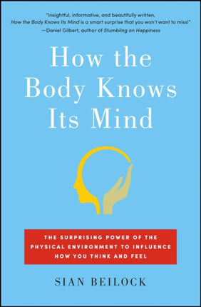 How the Body Knows Its Mind