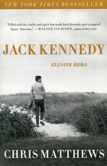 Jack Kennedy: Elusive Hero