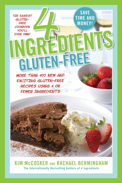 4 Ingredients GlutenFree More Than 400 New and