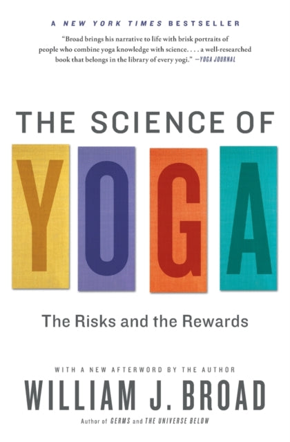 The Science of Yoga: The Risks and the Rewards