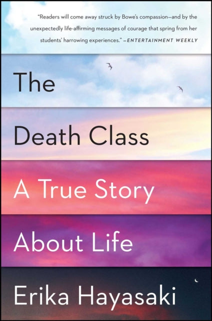 The Death Class: A True Story about Life