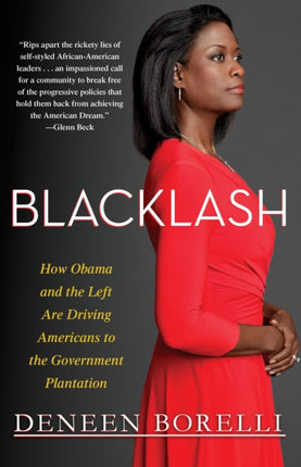 Blacklash How Obama and the Left Are Dr