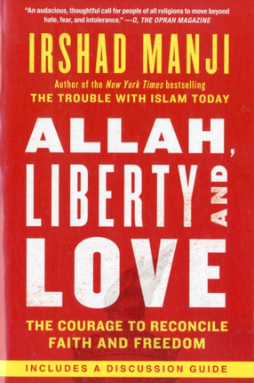 Allah Liberty and Love The Courage to Reconcile