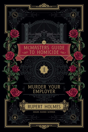 Murder Your Employer: The McMasters Guide to Homicide