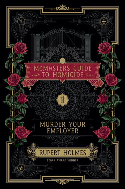 Murder Your Employer: The McMasters Guide to Homicide