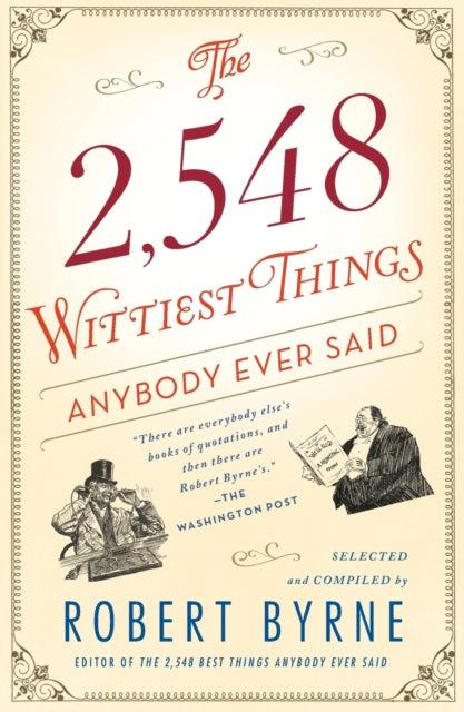 The 2,548 Wittiest Things Anybody Ever Said