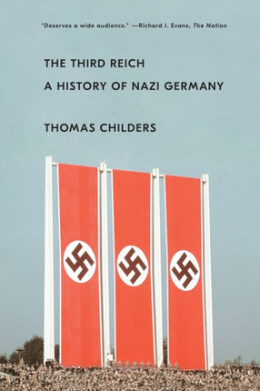 The Third Reich A History of Nazi Germany
