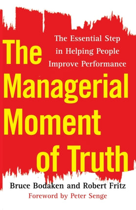 The Managerial Moment of Truth