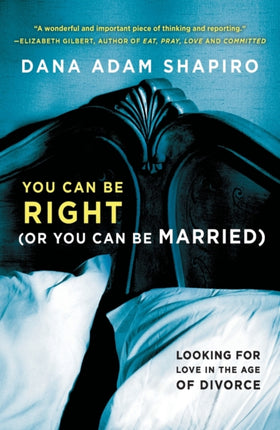 You Can Be Right or You Can Be Married