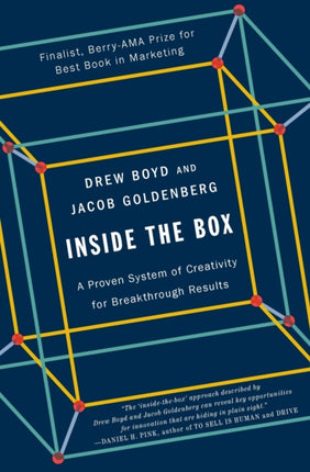 Inside the Box: A Proven System of Creativity for Breakthrough Results