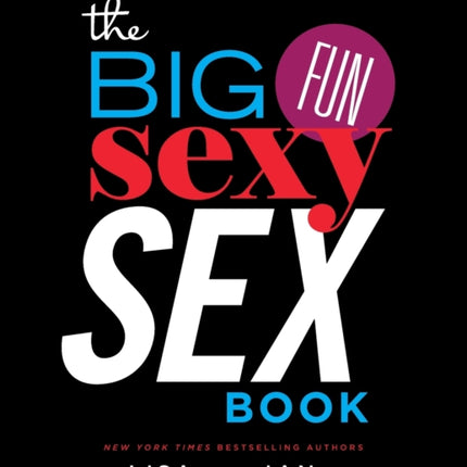 The Big, Fun, Sexy Sex Book