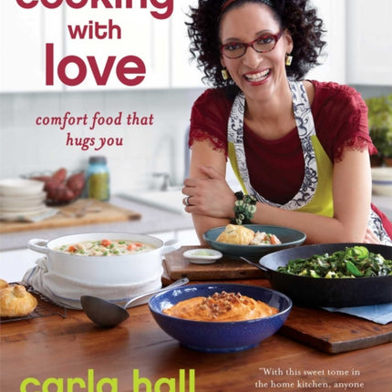 Cooking with Love: Comfort Food That Hugs You