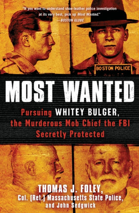 Most Wanted Pursuing Whitey Bulger the Murderous