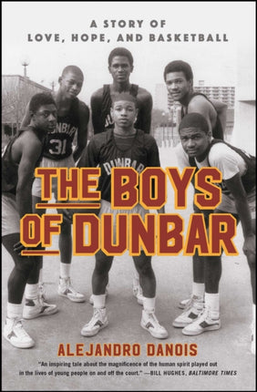 The Boys of Dunbar A Story of Love Hope and