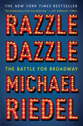 Razzle Dazzle: The Battle for Broadway