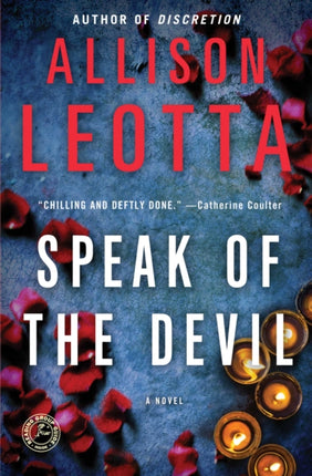 Speak of the Devil: A Novel