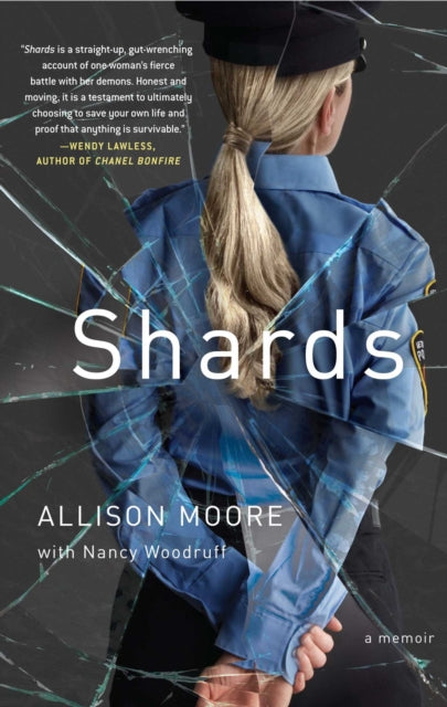 Shards: A Young Vice Cop Investigates Her Darkest Case of Meth Addiction--Her Own