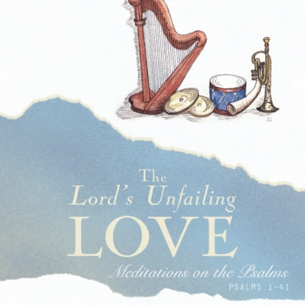 The Lords Unfailing Love