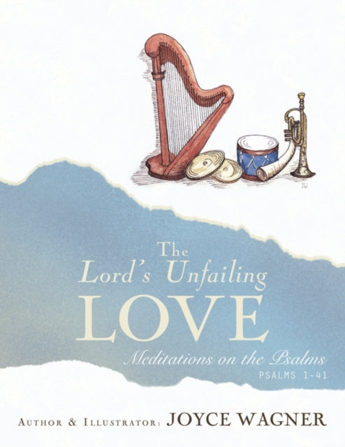 The Lords Unfailing Love