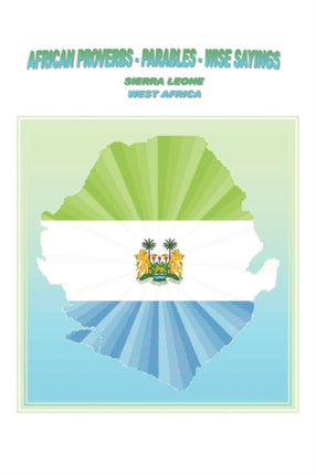 African Proverbs Parables And Wise Sayings